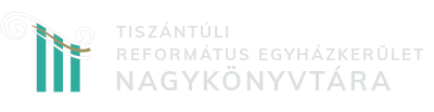 Tiszántúli Református Egyházkerület Nagykönyvtára